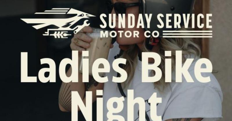 Ladies Bike Night at Sunday Service - August