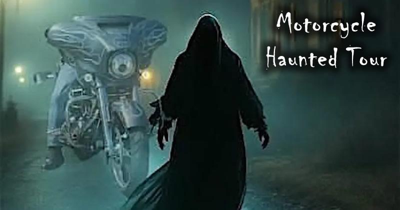 October Motorcycle Haunted Tour