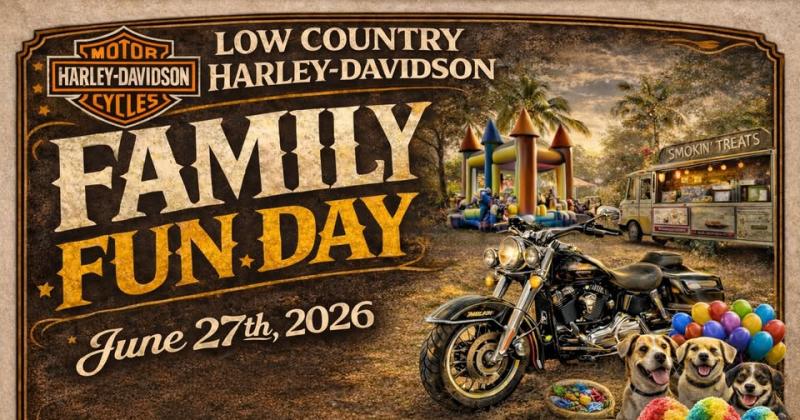 FAMILY FUN DAY @ Low Country Harley-Davidson