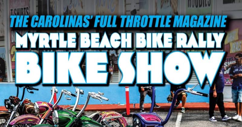Full Throttle Myrtle Beach Bike Rally Bike Show