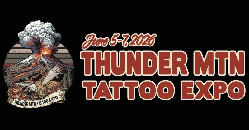 Thunder Mtn Tattoo Expo 2026